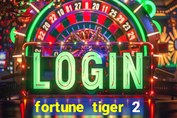 fortune tiger 2 revenge demo